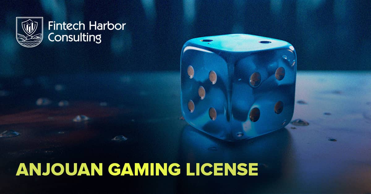 Fintech Harbor Consulting | Anjouan Gaming License