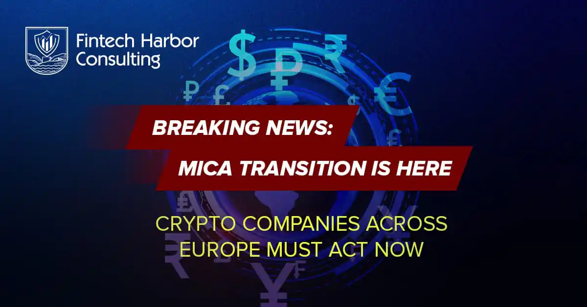 Fintech Harbor Consulting | MiCA's 2026 CASP Licensing Plan